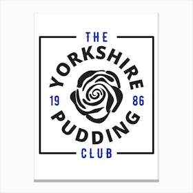 Yorkshire Pudding Club Canvas Print