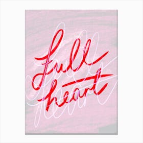 Full Heart - Pink and Red Canvas Print