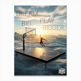 Inspirational Poster: Big Play Bigger! Canvas Print