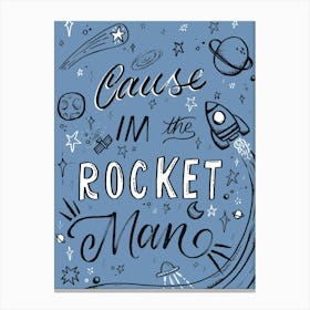 Rocket Man -  Song Lyrics Canvas Print