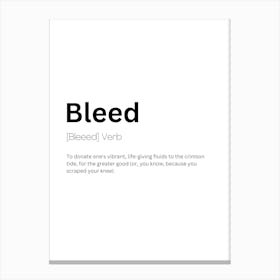 Bleed Definition Meaning Canvas Print