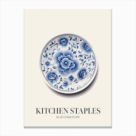 Kitchen Staples Blue China Plate Canvas Print