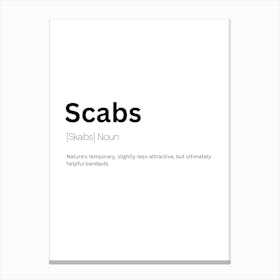 Scabs Definition Meaning Canvas Print