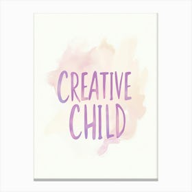 Creative Child Canvas Print