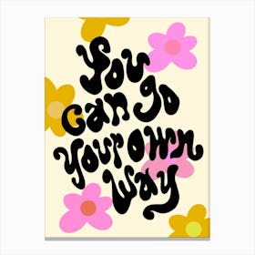 You Can Go Your Own Way, Fleetwood Mac Canvas Print