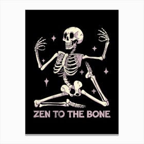 Zen To The Bone 1 Canvas Print