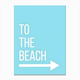 To The Beach 1 Canvas Print