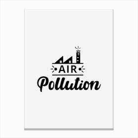 Air Pollution Canvas Print