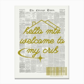 Hi MTV Welcome to My Crib Newspaper 1 Canvas Print