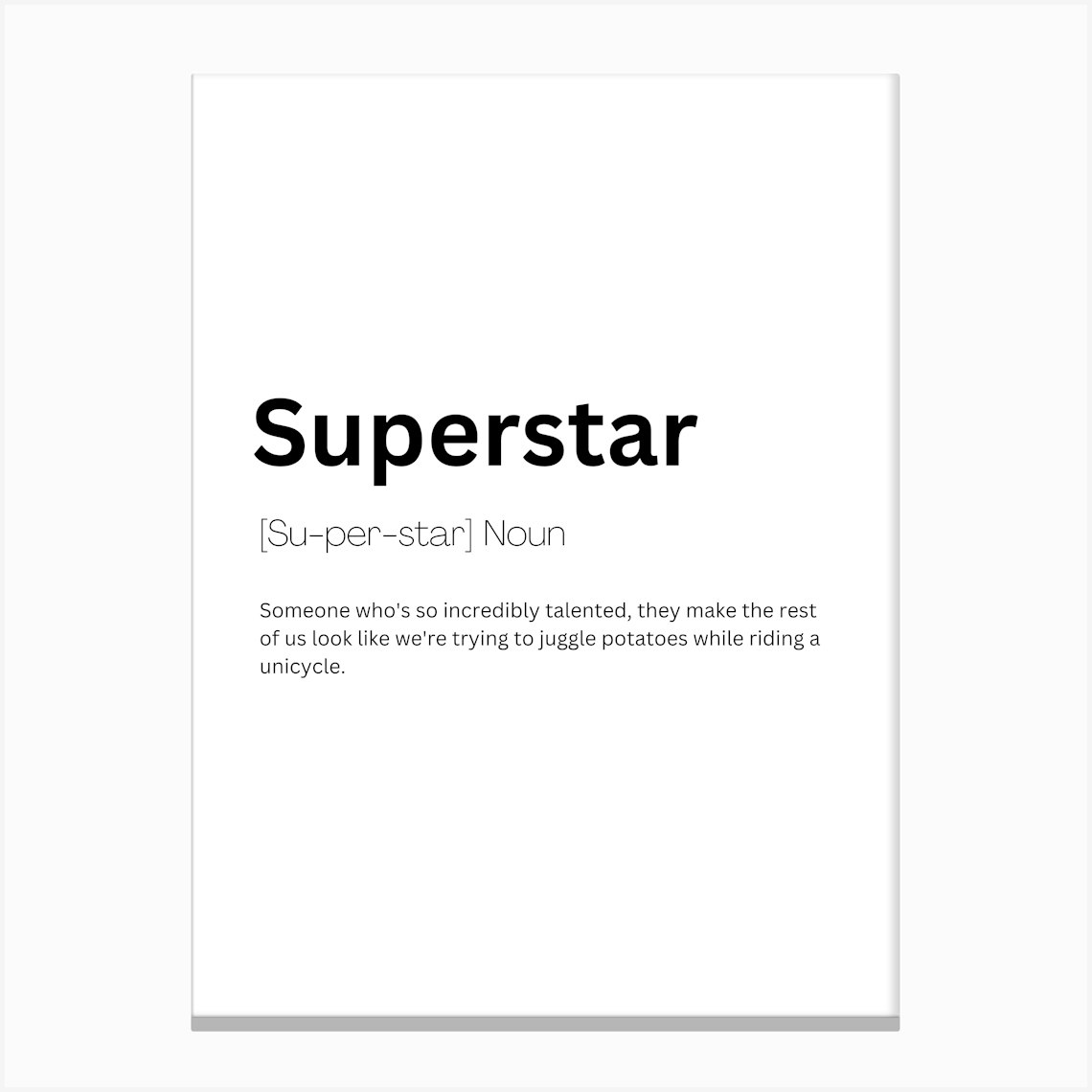 Superstar Definition Meaning Canvas Print by Kaigozen