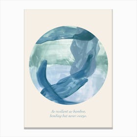 Affirmations As Resilient As Bamboo, Bending But Never Sways Blue Abstract Canvas Print