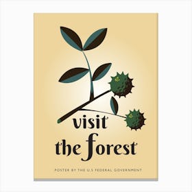 Visit The Forest Canvas Print