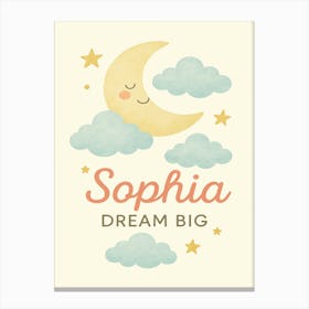Personalized Moon and Stars Nursery Print – Dream Big Sophia | Custom Baby Name Wall Art Canvas Print