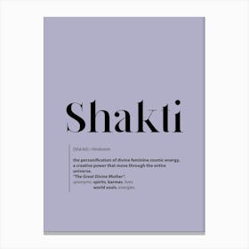 Shakti. Dictionary Definition of Word Canvas Print