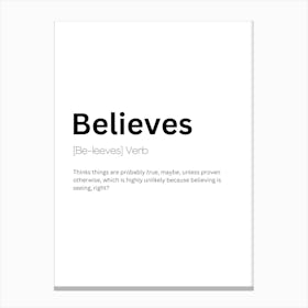 Believes Definition Meaning Canvas Print