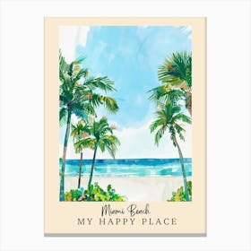 My Happy Place Miami Beach 2 Travel Poster Canvas Print