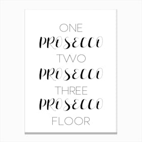 One Prosecco Canvas Print