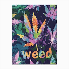 Weed in Technicolor Canvas Print