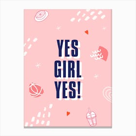 Yes Girl Yes 1 Canvas Print