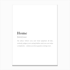 Home Funny Definition Wall Canvas Print