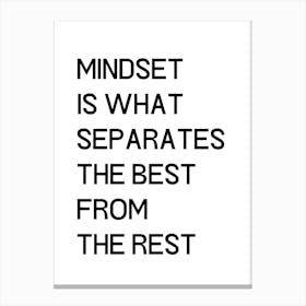 Mind Is What Separates The Best From The Rest 1 Canvas Print