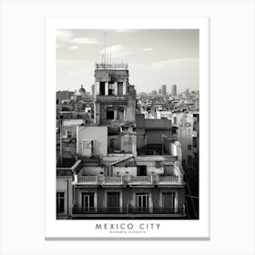 Poster Of Mexico City, Black And White Analogue Photograph 3 Canvas Print