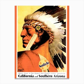 Indian Chief California And Southern Arizona, Santa Fe Canvas Print