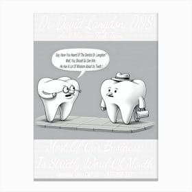 Dr. David Langdon, DDS Advert ~Reimagined 39 Canvas Print