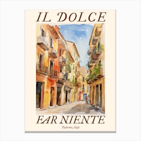 Il Dolce Far Niente Palermo, Italy Watercolour Streets 4 Poster Canvas Print