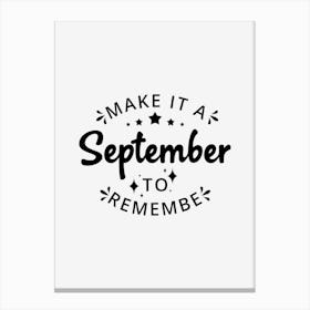 September To Remember Canvas Print