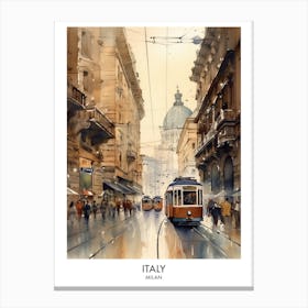 Milan, Italy 1 Watercolor Travel Poster Canvas Print