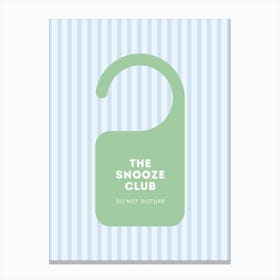 Snooze Club Green Door Sign Poster Canvas Print