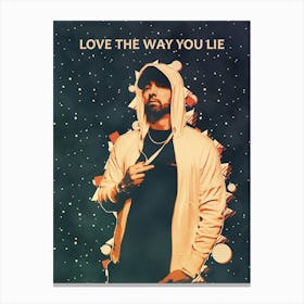 Love The Way You Lie eminem Canvas Print