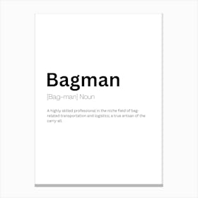 Bagman Definition Meaning Canvas Print