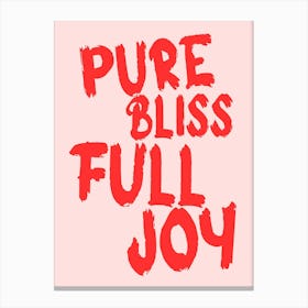 Pure Bliss Full Joy Canvas Print