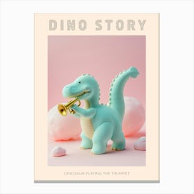 Pastel Toy Dinosaur Playing The Trumpet 3 Poster Canvas Print