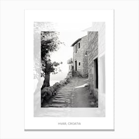 Poster Of Hvar, Croatia, Black And White Old Photo 4 Canvas Print