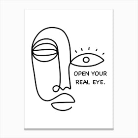 Open Your Real Eye Canvas Print