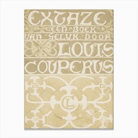 Band Design for Louis Couperus, Extaze a Book of Happiness (ca.1894), Richard Roland Holst Canvas Print