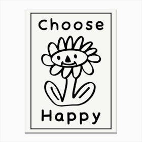 Choose Happy Funny Motivational Quote Canvas Print