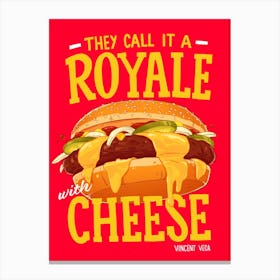 Royale With Cheese Canvas Print