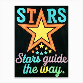 Stars Guide The Way 18 Canvas Print