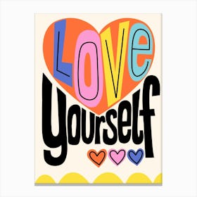 Love Yourself Inspirational Self-Love Quote Canvas Print