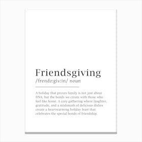 Friendsgiving Definition Poster - Dictionary Canvas Print