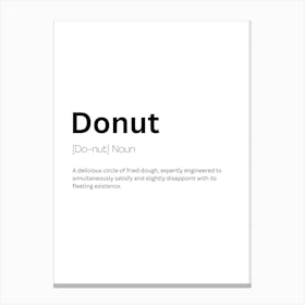 Donut Definition Meaning 1 Canvas Print