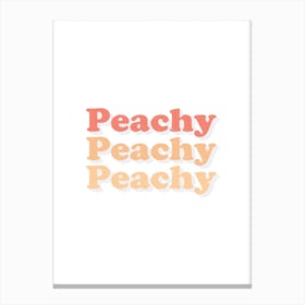 Peachy Peachy Peachy Canvas Print
