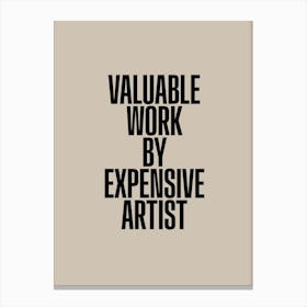 Valuable Artist Canvas Print