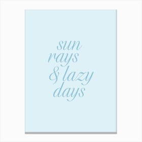 Sun Rays And Lazy Days Canvas Print