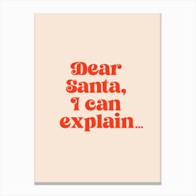 Dear Santa I can Explain Christmas Festive Season Red  Wallart Typography Print Art Print Canvas Print