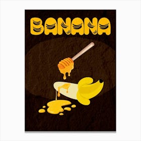 Banana And Honey Canvas Print